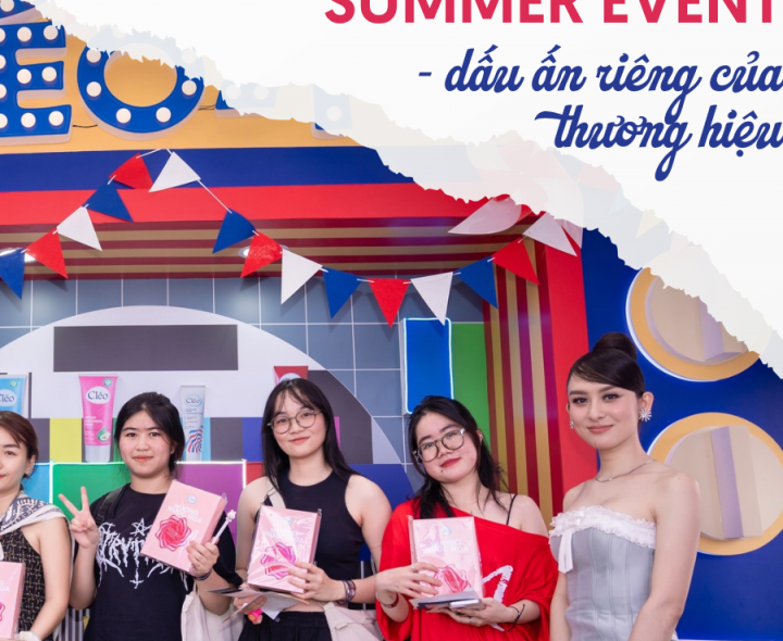 SUMMER EVENT: KHI MỖI KHUNG HÌNH KỂ MỘT CÂU CHUYỆN THƯƠNG HIỆU
